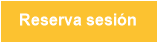 Reserva sesi&oacute;n